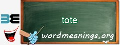 WordMeaning blackboard for tote